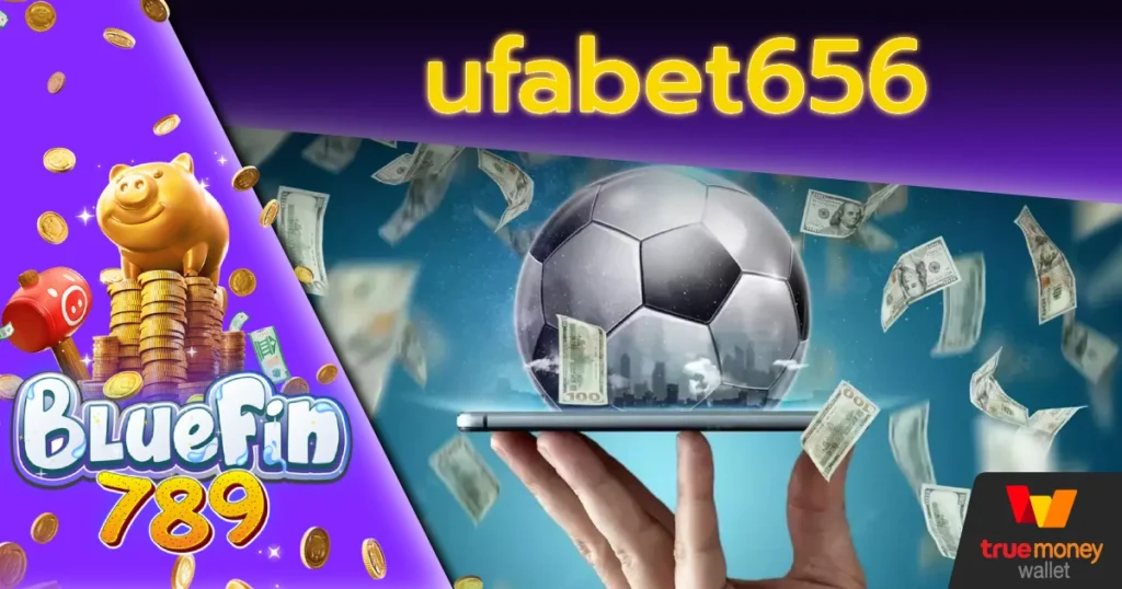 ufabet656